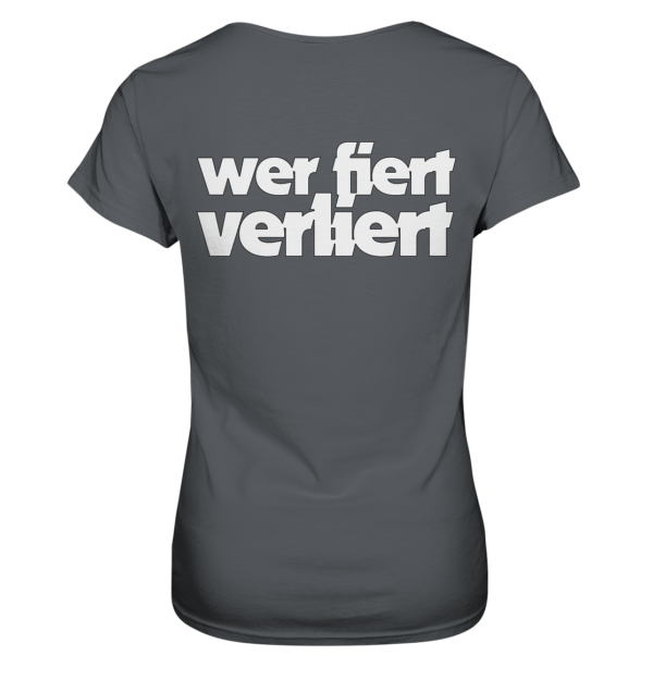 420er  - Back: Wer fiert verliert - Ladies Premium Shirt – Bild 7