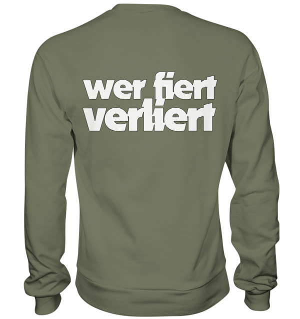 420er  - Back: Wer fiert verliert - Premium Sweatshirt – Bild 6
