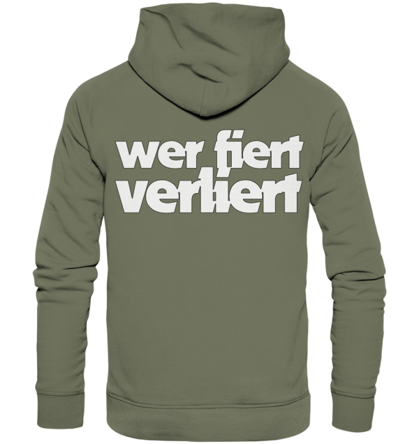 wer fiert verliert - Premium Unisex Hoodie – Bild 7