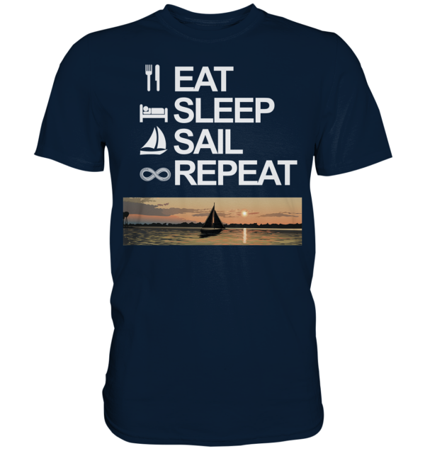 Eat Sleep Sail Repeat - Premium Shirt – Bild 5