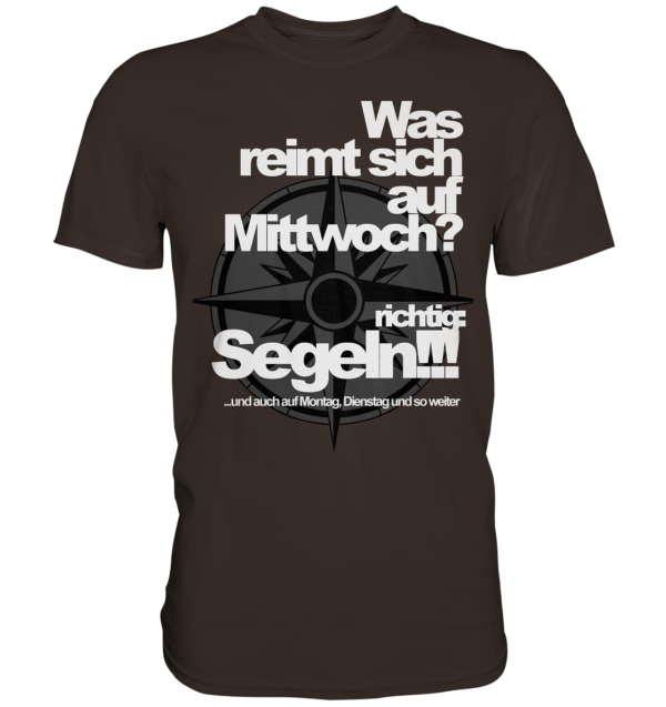 Was reimt sich auf.....Segeln - Premium Shirt – Bild 3