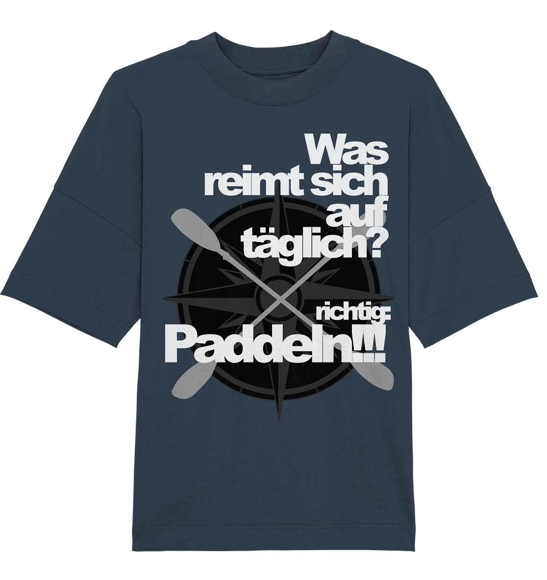 Was reimt sich Paddeln 1 weiss - Organic Oversize Shirt – Bild 2