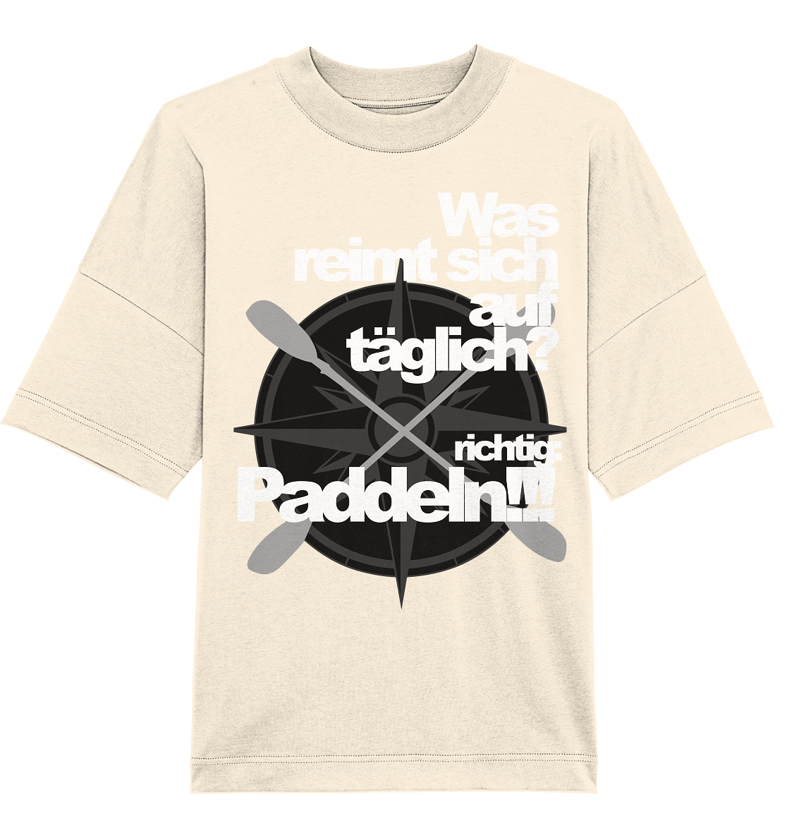 Was reimt sich Paddeln 1 weiss - Organic Oversize Shirt – Bild 3