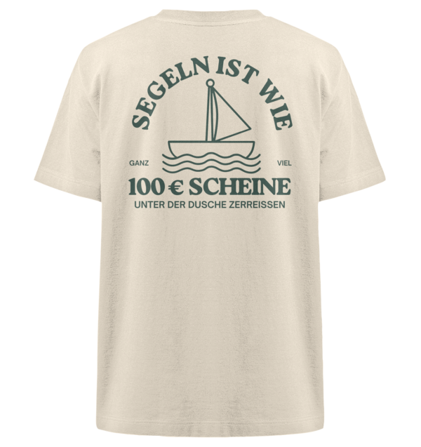 Segeln ist wie 100€ - Heavy Oversized Organic Shirt – Bild 4