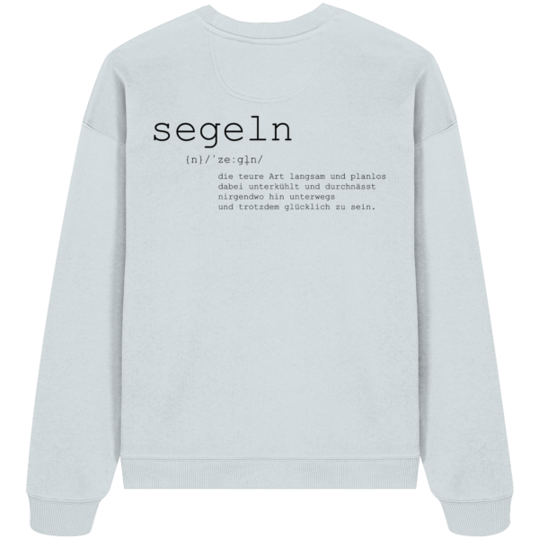 Die Definition: Segeln - Organic Oversize Sweatshirt – Bild 2