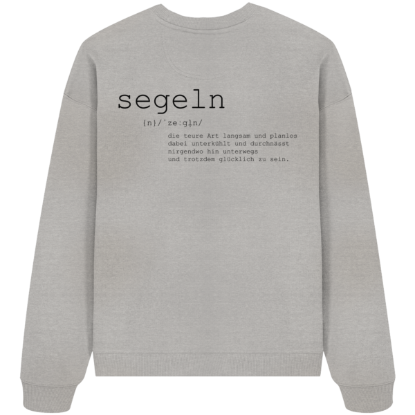 Die Definition: Segeln - Organic Oversize Sweatshirt – Bild 4