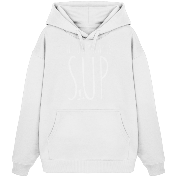 The only Way is SUP - Organic Oversize Hoodie – Bild 7