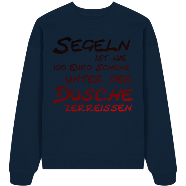 Segeln ist wie... - Organic Oversize Sweatshirt – Bild 3
