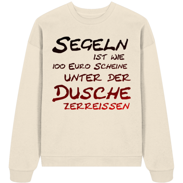 Segeln ist wie... - Organic Oversize Sweatshirt – Bild 6