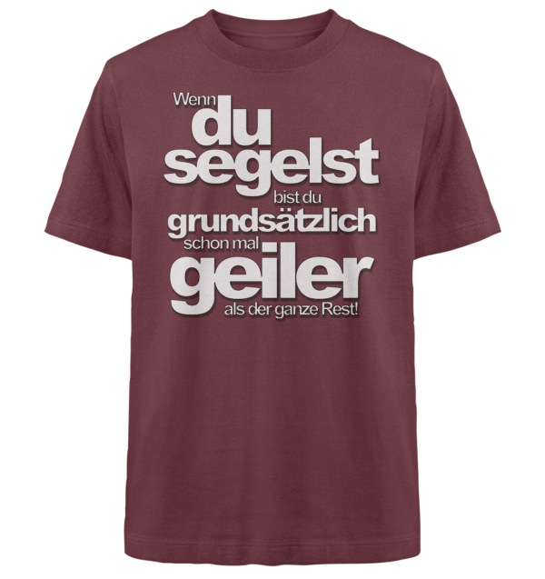 Wenn du segelst bist du geiler - Heavy Oversized Organic Shirt – Bild 5